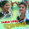 Table Upre Phuldani - Single