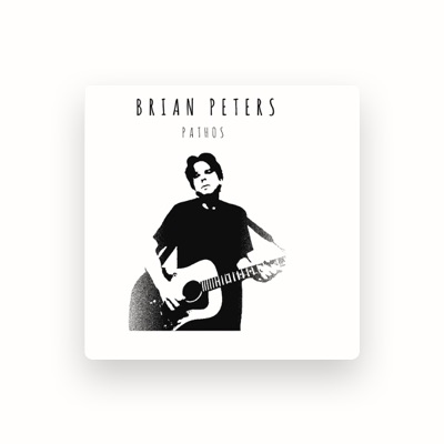 Listen to Brian Peters, watch music videos, read bio, see tour dates & more!