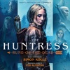 The Huntress: Rune of the Dead (Original Motion Picture Soundtrack) artwork