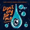 Don’t Cry For Me (Acoustic) - Single