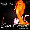 Can't Trust (feat. Big Daddy Earl) - Single