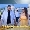 Nuk Ka Falje Per Tradheti - Single