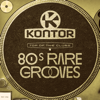 Verschiedene Interpret:innen - Kontor Top of the Clubs - 80s Rare Grooves (All-Time Favourites) [DJ Mix] Grafik