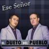 Ese Señor - Single