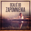 Ocalić Od Zapomnienia