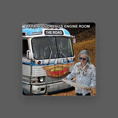 Listen to Barry Goudreau's Engine Room, watch music videos, read bio, see tour dates & more!