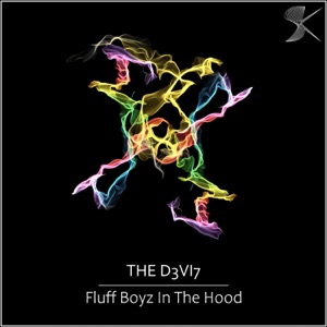 Fluff Boyz in the Hood - Single