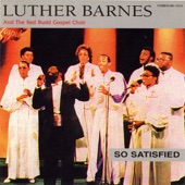 Luther Barnes - So Satisfied