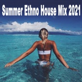 Summer Ethno House Mix 2021 artwork