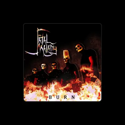 Listen to Fatal Malady, watch music videos, read bio, see tour dates & more!