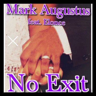 No Exit (feat. Elonce) - Single