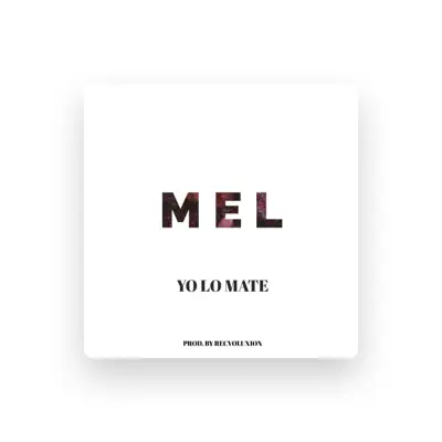 Listen to MEL, watch music videos, read bio, see tour dates & more!