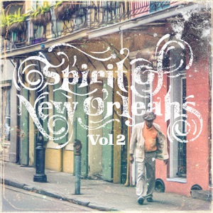 Spirit of New Orleans Vol. 2 - EP