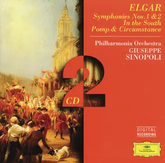 Elgar: Symphony No. 1, in the South & Pomp & Circumstance by Giuseppe Sinopoli & Philharmonia Orchestra album reviews, ratings, credits