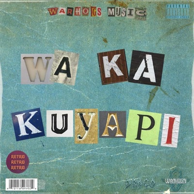 Wa Ka Kuyapi - Single