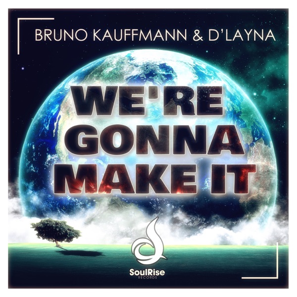 We're Gonna Make It - Single