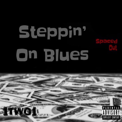Steppin' on Blues - Single