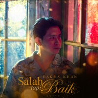 Salah Tapi Baik - Single - Cakra Khan