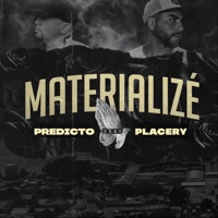 Materializé (feat. Placery) - Single - Predicto