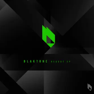 Reboot EP by Blaktone album reviews, ratings, credits