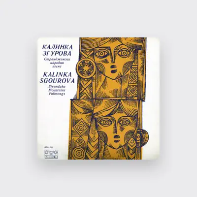 Kalinka Zgurova सुनें, म्यूज़िक वीडियो देखें, बायो पढ़ें, दौरे की तारीखें और बहुत कुछ देखें!