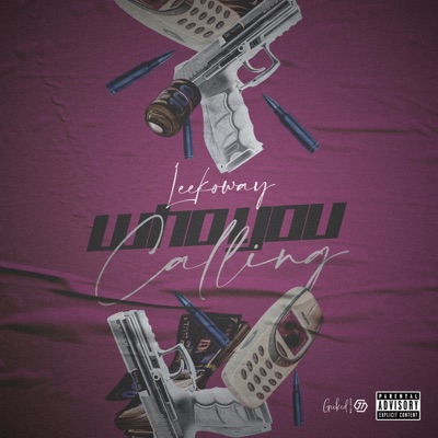 Who You Calling - Single