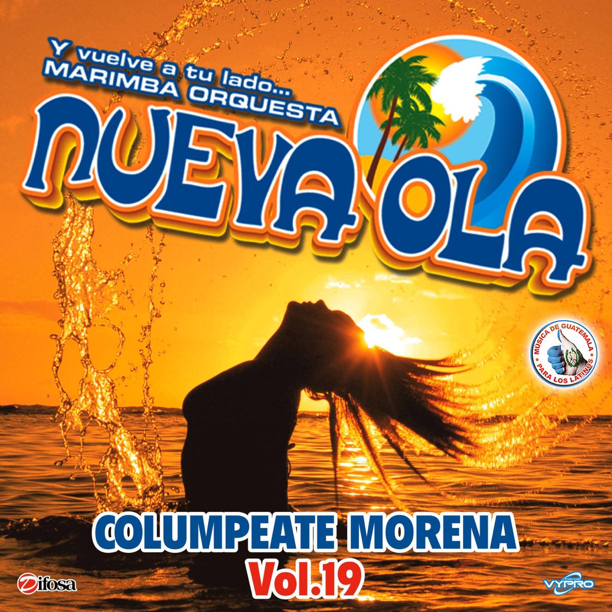 Columpeate Morena, Vol. 19. Música de Guatemala para los Latinos by Marimba  Orquesta Nueva Ola on Apple Music