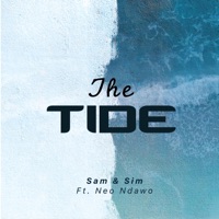 The Tide (feat. Neo Ndawo) - Single - Sam & Sim