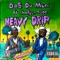 Heavy Drip (feat. Shotgun Suge) - Do$ Du Muni lyrics