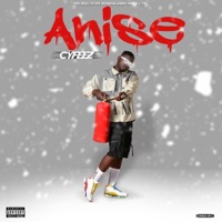 Anise - Single - Cyfeez