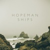 Hopeman / Ships - Single