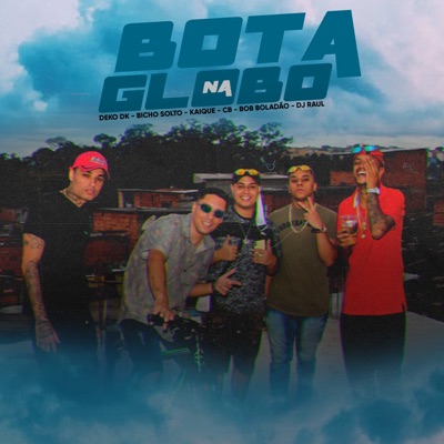 Bota na Globo - Single