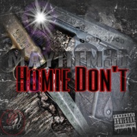 Homie Don't - Single - Mayhem31