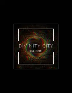 收听 Divinity City、观看音乐视频、阅读小传、查看巡演日期等 ！