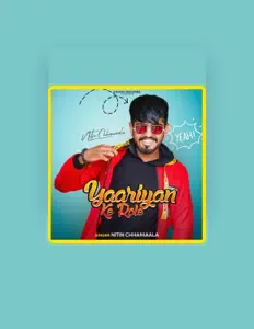 Listen to Nitin Chhaniaala, watch music videos, read bio, see tour dates & more!