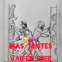 DIAS TRISTES (Remasterizado) - Single - VAIFER FREE