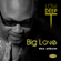 Low Deep T - Big Love the Album