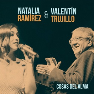 Cosas del Alma (feat. Valentín Trujillo)