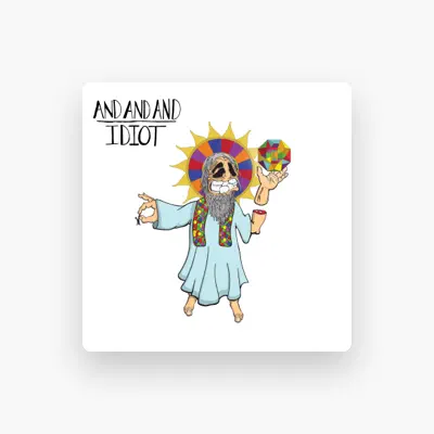 Listen to And And And, watch music videos, read bio, see tour dates & more!