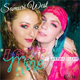 I Got Mine (feat. Justina Clear) Samuri West