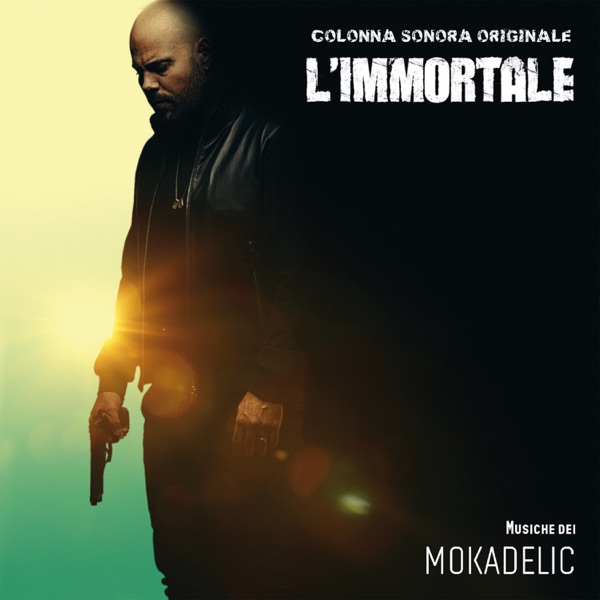 L'immortale (Colonna sonora originale) - Mokadelic