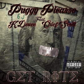 Get Rite (feat. K. Deuce & Chief Scrill) Puggy Picasso