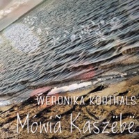 Mówia Kaszebe - Single - Weronika Korthals