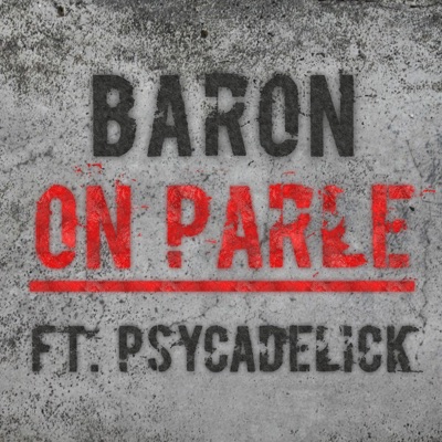 On parle (feat. Psycadelick) - Single