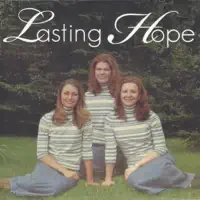 EVERYBODY WILL BE HAPPY OVER THERE — LASTING HOPE