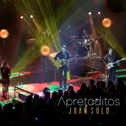 Apretaditos (En Vivo) - Single - Juan Solo