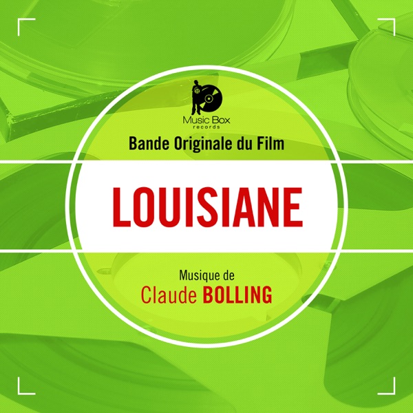 Louisiane (Bande originale du film) - Claude Bolling