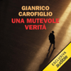 Una mutevole verità: I casi del maresciallo Fenoglio - Gianrico Carofiglio