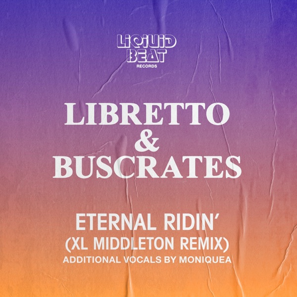 Eternal Ridin' (XL Middleton Remix) - EP