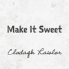 Make It Sweet - Single